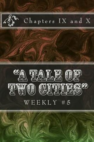 Cover of "A Tale of Two Cities" Weekly #5