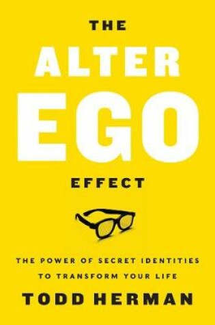 Cover of The Alter Ego Effect