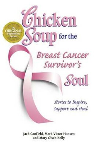 Cover of Chicken Soup for the Breast Cancer Survivor's Soul