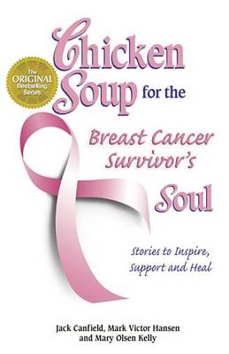 Cover of Chicken Soup for the Breast Cancer Survivor's Soul
