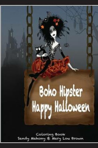 Cover of Boho Hipster Happy Halloween Coloring Book
