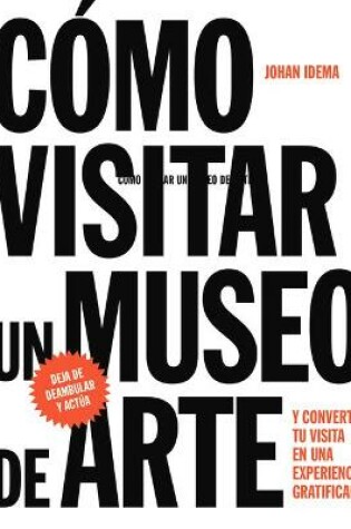 Cover of Como Visitar Un Museo de Arte