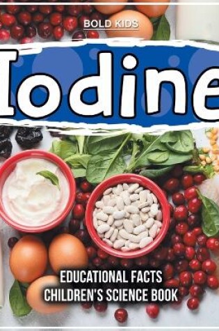 Cover of Iodine Educational Facts Children's Science Book