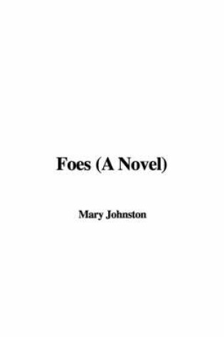 Cover of Foes (a Novel)