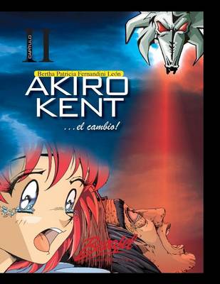 Book cover for Akiro Kent ...El Cambio-Capitulo 2