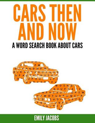 Book cover for Cars Then & Now (American and Foreign)