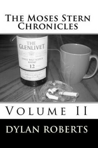 Cover of The Moses Stern Chronicles Volume II