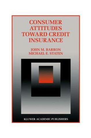 Cover of Consumer Attitudes Toward Credit Insurance