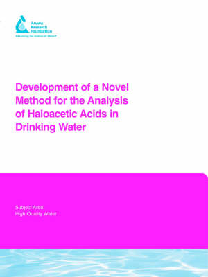 Book cover for Development of a Novel Method for the Analysis of Haloacetic Acids in Drinking Water