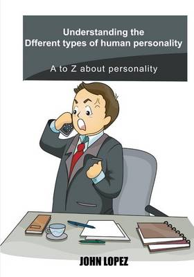 Book cover for Understanding the Different Types of Human Personality