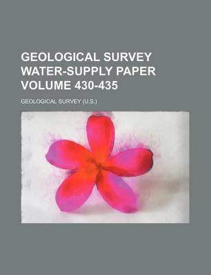 Book cover for Geological Survey Water-Supply Paper Volume 430-435