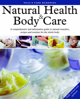 Book cover for Neal's Yard Remedies Natural Health and Body Care