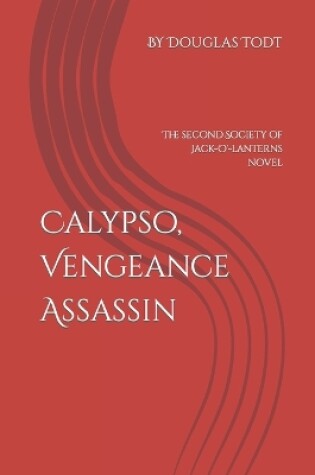 Cover of Calypso, Vengeance Assassin