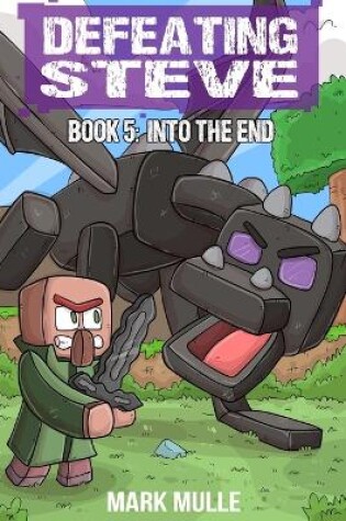 Cover of Defeating Steve Book 5