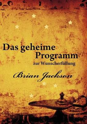 Book cover for Das geheime Programm zur Wunscherfullung