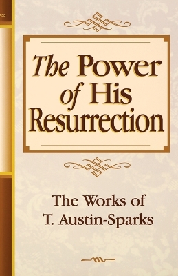 Cover of The Power of His Resurrection