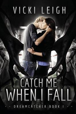 Book cover for Catch Me When I Fall