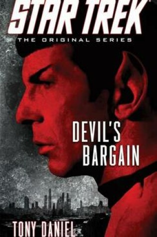 Cover of Star Trek: The Original Series: Devil's Bargain