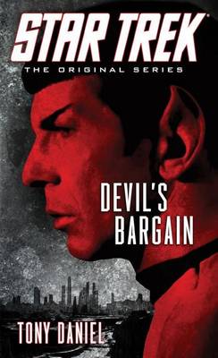 Book cover for Star Trek: The Original Series: Devil's Bargain