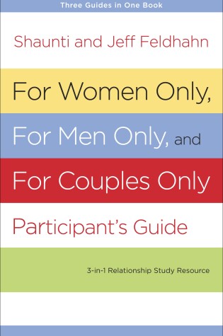 Cover of For Women Only, For Men Only, and For Couples Only Participant's Guide