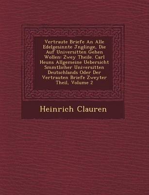 Book cover for Vertraute Briefe an Alle Edelgesinnte J Nglinge, Die Auf Universit Ten Gehen Wollen