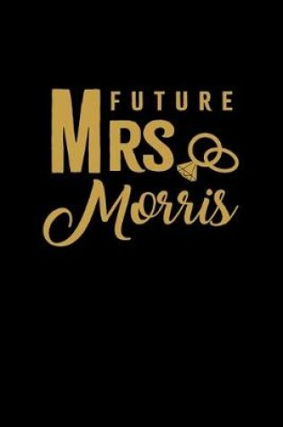 Cover of Future Mrs. Morris