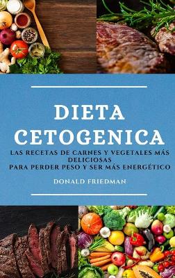 Book cover for Dieta Cetogenica (Keto Diet Spanish Edition)