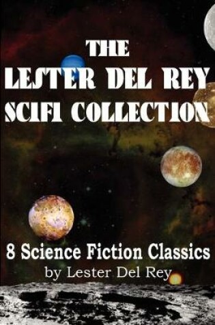 Cover of The Lester del Rey Scifi Collection