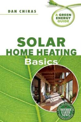 Cover of Solar Home Heating Basics