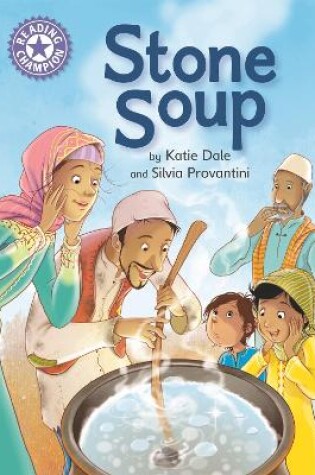 Cover of Reading Champion: Stone Soup