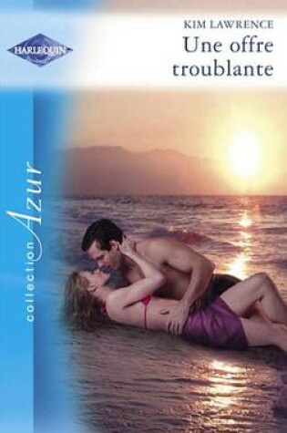 Cover of Une Offre Troublante (Harlequin Azur)