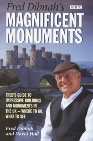 Cover of Fred Dibnah's Magnificent Monuments