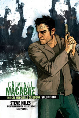Book cover for Criminal Macabre: The Cal Mcdonald Casebook Volume 1