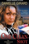 Book cover for One Clean Shot