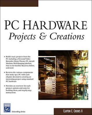 Book cover for PC Hardware Projects and Creations