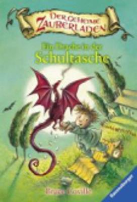 Book cover for Der Geheime Zauberladen/Ein Drache in Der Schultasche