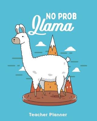 Book cover for No Prob Llama Teacher Planner