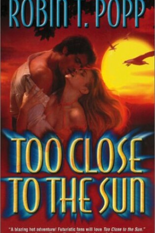 Cover of Too Close to the Sun