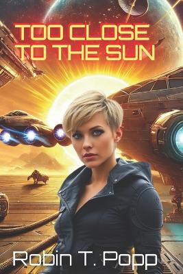 Book cover for Too Close to the Sun