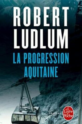 Cover of La Progression Aquitaine