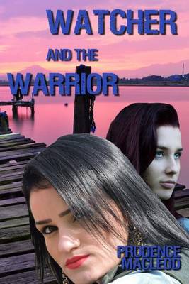 Cover of Watcher and the Warrior