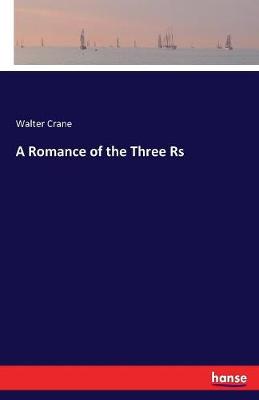 Book cover for A Romance of the Three Rs