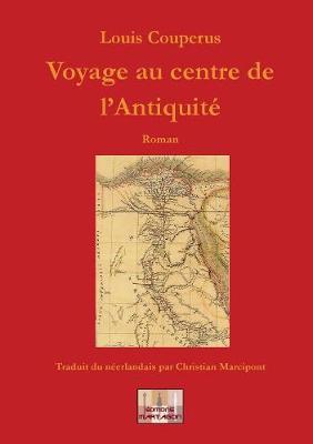 Book cover for Voyage Au Centre de l'Antiquite