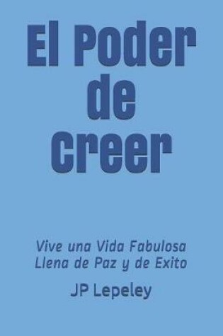Cover of El Poder de Creer