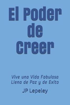 Book cover for El Poder de Creer