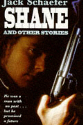 Cover of Shane and Other Stories