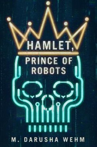 Cover of Hamlet, Prince of Robots
