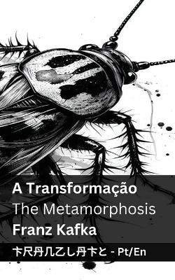 Book cover for A Transformação / The Metamorphosis