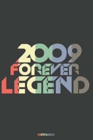 Cover of 2009 Forever Legend Notebook