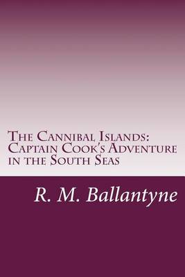 Book cover for The Cannibal Islands